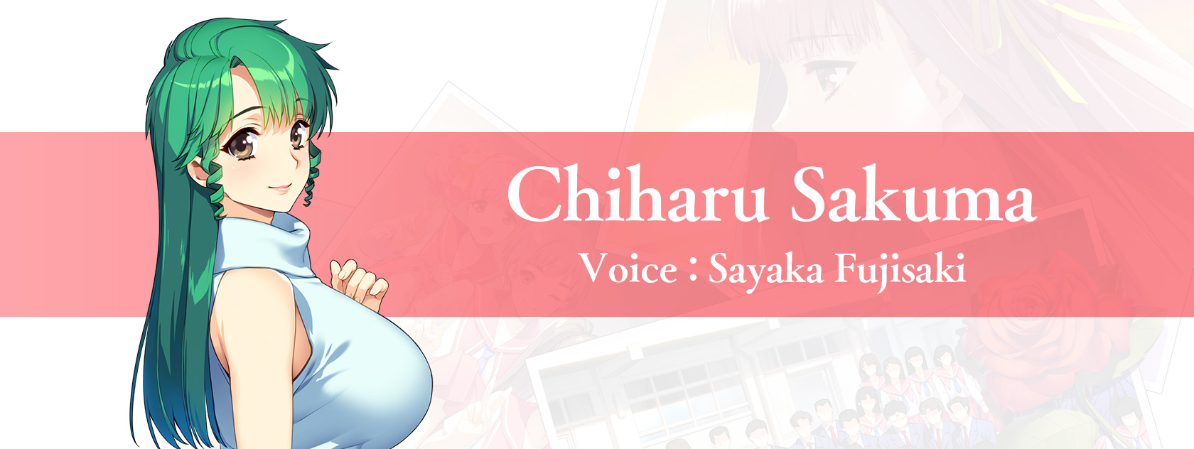 Chiharu Sakuma Voice: Sayaka Fujisaki